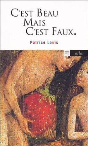 Stock image for C'est beau mais c'est faux for sale by Librairie Th  la page