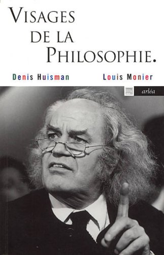 9782869596849: Visages de la philosophie: Les philosophes d'expression franaise de notre temps