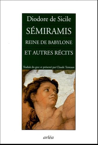 Stock image for Semiramis, reine de Babylone et autres rcits for sale by Ammareal