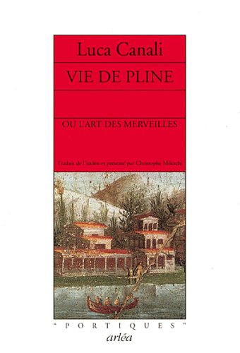 Stock image for Vie de Pline : Ou l'art des merveilles for sale by deric