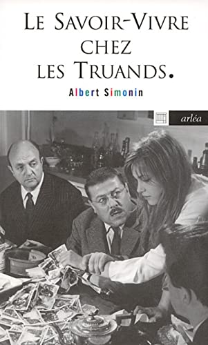 9782869597433: Le savoir-vivre chez les truands