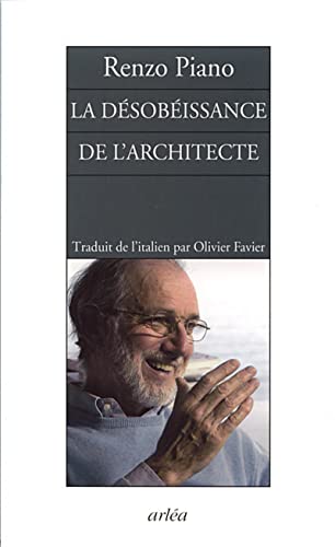 Imagen de archivo de La Dsobissance De L'architecte : Conversation Avec Renzo Cassigoli a la venta por RECYCLIVRE