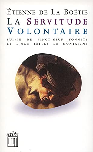 Beispielbild fr La Servitude Volontaire zum Verkauf von RECYCLIVRE