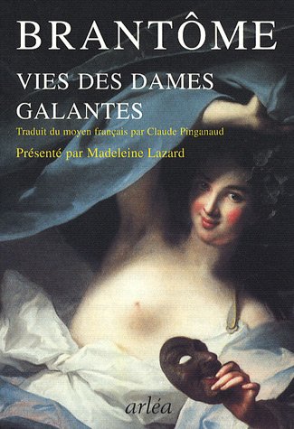 Stock image for Vies Des Dames Galantes for sale by RECYCLIVRE
