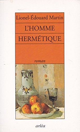 Beispielbild fr L'homme hermtique zum Verkauf von A TOUT LIVRE