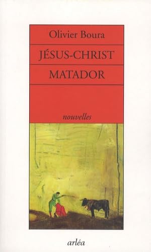 Stock image for Jsus-Christ matador : Et autres nouvelles for sale by secretdulivre