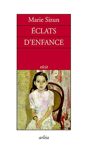 Beispielbild fr Eclats d'enfance [Paperback] Sizun, Marie zum Verkauf von LIVREAUTRESORSAS