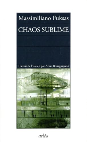 Beispielbild fr Chaos sublime : Notes sur la ville et carnet d'architecture zum Verkauf von medimops