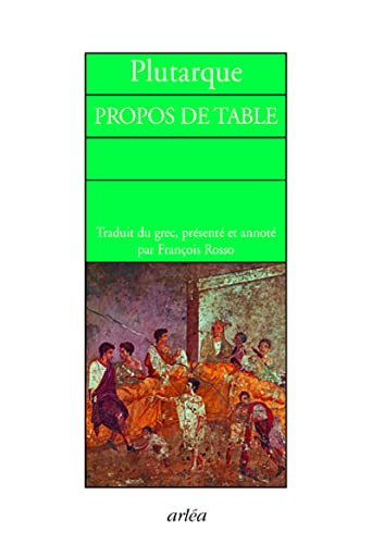 9782869599826: Propos de table: Livres I  IV