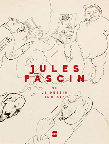 9782869611597: Jules Pascin ou le dessin incisif