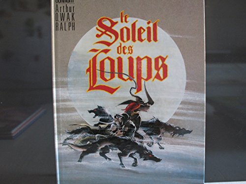 Beispielbild fr Le soleil des loups t.1 zum Verkauf von Books From California