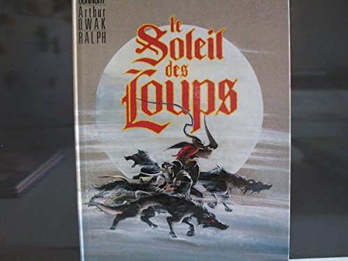 Stock image for Le Soleil des loups, Tome 1 : for sale by Ammareal