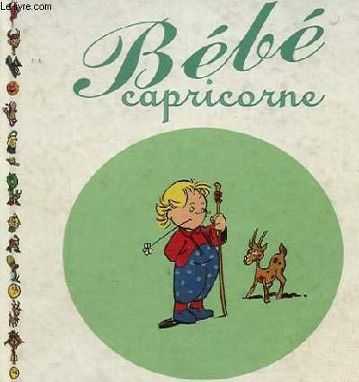 Beispielbild fr SIGNE DE BEBE AVEC HUMOUR CAPRICORNE zum Verkauf von Ammareal