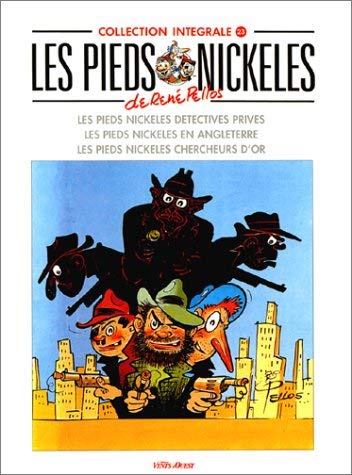 Beispielbild fr Les Pieds Nickels : Intgrale. Vol. 23. Les Pieds Nickels Dtectives Privs. Les Pieds Nickels En zum Verkauf von RECYCLIVRE