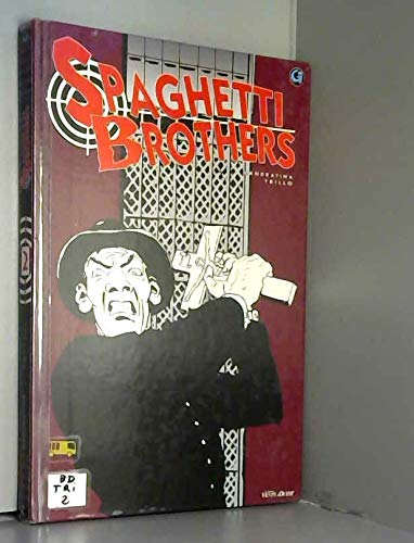 Imagen de archivo de Spaghetti Brothers. Vol. 2 a la venta por RECYCLIVRE