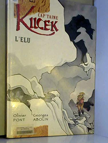 Imagen de archivo de KUCEK TOME 3 : L'ELU a la venta por Ammareal