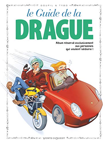 Beispielbild fr Le Guide de la drague zum Verkauf von Librairie Th  la page