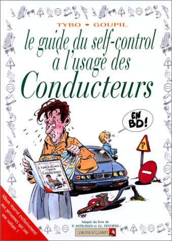 Stock image for Le guide du self-contrle  l'usage des conducteurs for sale by A TOUT LIVRE