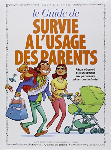 Stock image for Guide de survie  l'usage des parents for sale by Librairie Th  la page