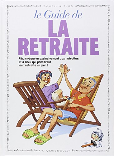 Stock image for Le Guide de la retraite en BD for sale by Librairie Th  la page
