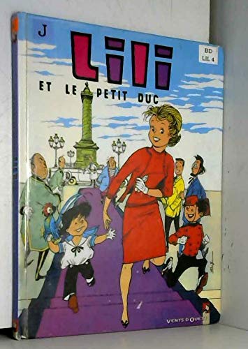 Stock image for L'Espigle Lili, tome 4 : Lili et le petit duc for sale by medimops