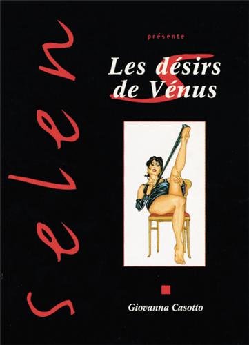 Beispielbild fr Selen prsente, tome 8 : Les Dsirs de Vnus zum Verkauf von medimops