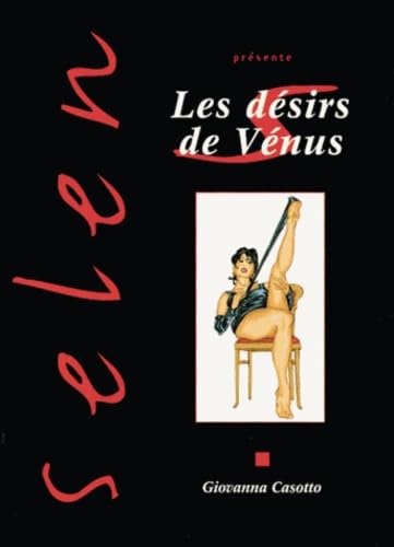 Stock image for Selen prsente, tome 8 : Les Dsirs de Vnus for sale by medimops