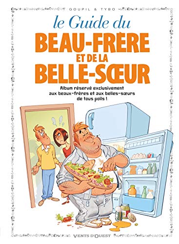 Beispielbild fr Le guide du beau-frere et de la belle-soeur. [Hardcover] TYBO, GOUPIL zum Verkauf von LIVREAUTRESORSAS