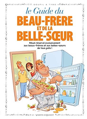 9782869677203: Les Guides en BD - Tome 13: Le Beau-frre et la Belle-soeur