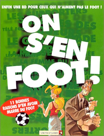 Stock image for On s'en foot for sale by Ammareal