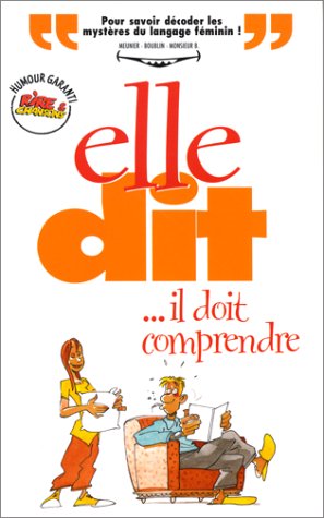 Stock image for Elle Dit, Il Doit Comprendre for sale by RECYCLIVRE