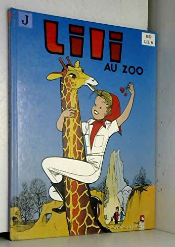 9782869677838: L'Espigle Lili, tome 8 : Lili au zoo