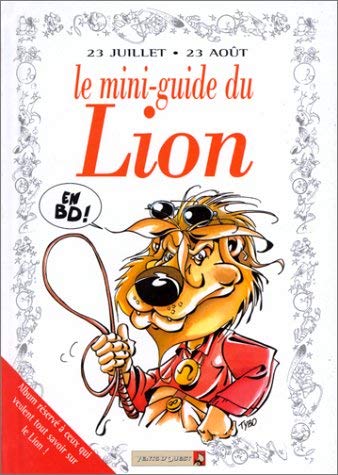 Imagen de archivo de Le mini-guide du Lion en BD : 23 juillet-23 aot. a la venta por Librairie Th  la page