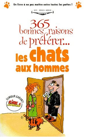 9782869678040: 365 bonnes raisons de prfrer les chats aux hommes