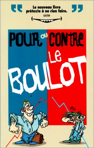 Stock image for Pour ou Contre le boulot for sale by Librairie Th  la page