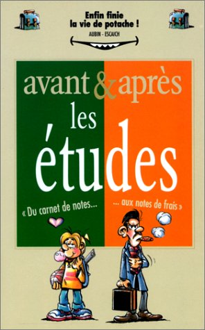 9782869678385: Avant Et Apres Les Etudes. Du Carnet De Notes Aux Notes De Frais