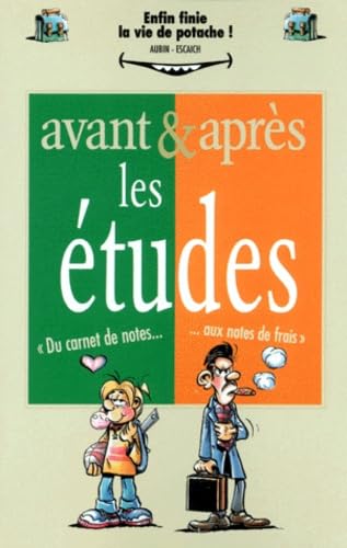 Stock image for Avant et aprs les tudes for sale by A TOUT LIVRE