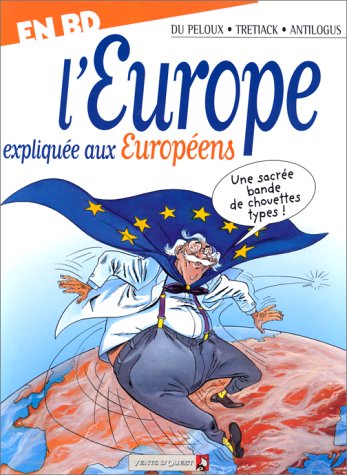 Stock image for L'europe Explique Aux Europens for sale by RECYCLIVRE