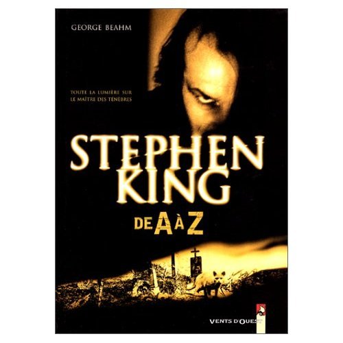 Stephen King de A Ã: Z (9782869679030) by Beahm, George