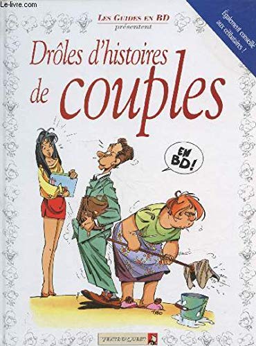 9782869679061: les guides en bd: Les couples