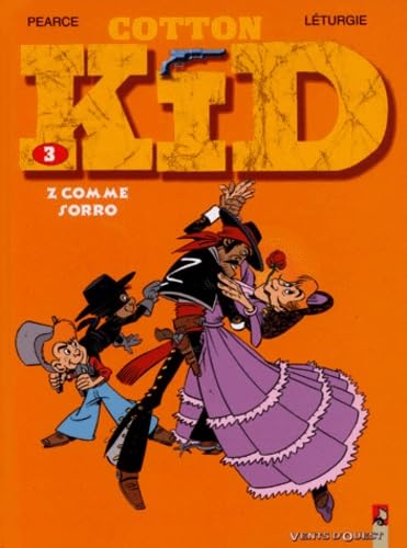 Beispielbild fr Cotton kid tome 3 : Z comme Sorro zum Verkauf von Revaluation Books