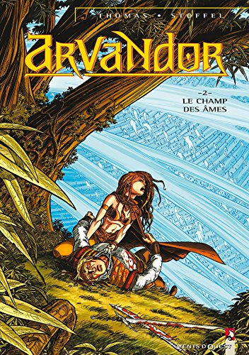 Stock image for Arvandor Tome 2 : Le champ des mes for sale by medimops