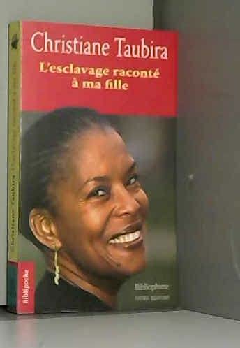 9782869701229: L'esclavage raconte  ma fille