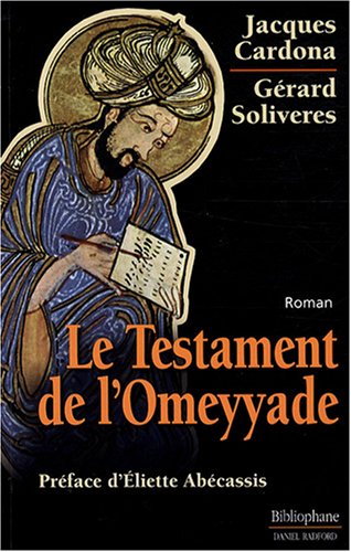 Stock image for Le Testament de l'Omeyyade for sale by medimops