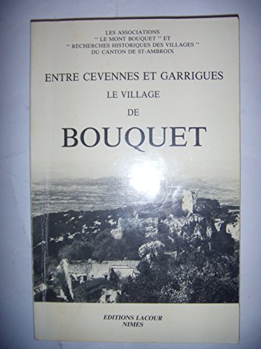 9782869710207: Le Village de Bouquet : Entre Cvennes et garrigues