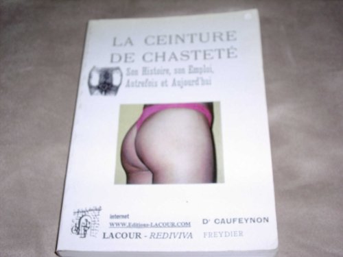 Imagen de archivo de La Ceinture de chastet a la venta por LeLivreVert