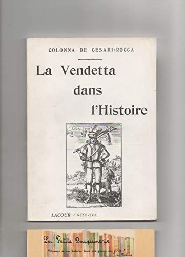 Stock image for La vendetta dans l'Histoire for sale by Ammareal