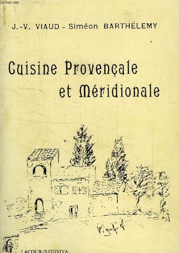 Imagen de archivo de Cuisine provencale et meridionale a la venta por medimops