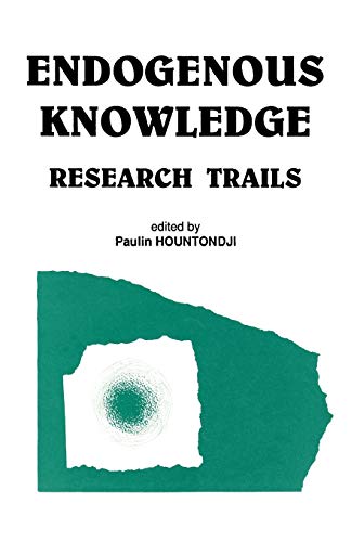 Stock image for Endogenous Knowledge Research Trails. for sale by Kloof Booksellers & Scientia Verlag