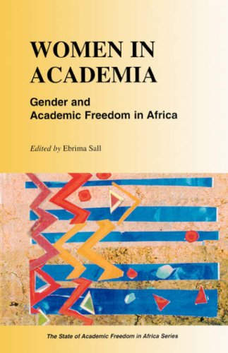 Stock image for Women in Academia. Gender and Academic Freedom in Africa (State of Academic Freedom in Africa Series) for sale by HPB-Red